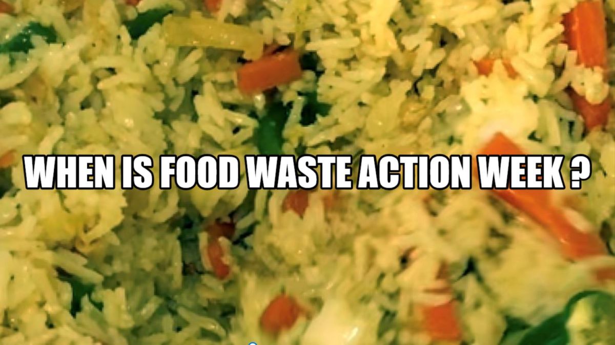 WHEN IS FOOD WASTE ACTION WEEK